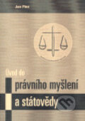 Kniha: Úvod do právního myšlení a státovědy (Jan Pinz). OPS, 2006 Kniha: Úvod do právního myšlení a státovědy (Jan Pinz). OPS, 2006
