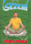 Kniha: Sezení - otázky a odpovědi (Marcel Vanek). , 2008 Kniha: Sezení - otázky a odpovědi (Marcel Vanek). , 2008