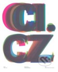 Kniha: CI.CZ 1990-2007 /česky/ (Michal Richtr). , 2008 Kniha: CI.CZ 1990-2007 /česky/ (Michal Richtr). , 2008