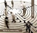 Hudební CD: Mýlíš se, řekla Láska (Galén). Galén, 2012 Hudební CD: Mýlíš se, řekla Láska (Galén). Galén, 2012