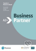 Kniha: Business Partner A2+: Teacher's Book (Maria Karyda). Pearson, 2019 Kniha: Business Partner A2+: Teacher's Book (Maria Karyda). Pearson, 2019
