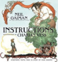 Kniha: Instructions (Neil Gaiman). HarperCollins, 2015 Kniha: Instructions (Neil Gaiman). HarperCollins, 2015