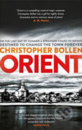 Kniha: Orient (Christopher Bollen). Simon & Schuster, 2015 Kniha: Orient (Christopher Bollen). Simon & Schuster, 2015