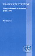 Kniha: Vratký vzlet Fénixe (Vít Dočkal). Mezinárodní politologický ústav Masarykovy univerzity, 2005 Kniha: Vratký vzlet Fénixe (Vít Dočkal). Mezinárodní politologický ústav Masarykovy univerzity, 2005