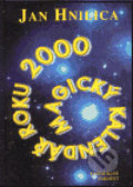 Kniha: Magický kalendář roku 2000 (Jan Hnilica). Eminent, 1999 Kniha: Magický kalendář roku 2000 (Jan Hnilica). Eminent, 1999