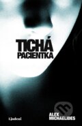 E-kniha: Tichá pacientka (Alex Michaelides), 2019 E-kniha: Tichá pacientka (Alex Michaelides), 2019