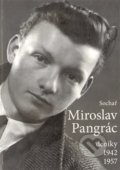 Kniha: Miroslav Pangrác (Lenka Pelcová). , 2013 Kniha: Miroslav Pangrác (Lenka Pelcová). , 2013