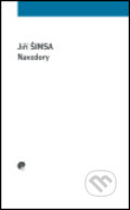 Kniha: Navzdory (Jiří Šimsa). Eman, 2005 Kniha: Navzdory (Jiří Šimsa). Eman, 2005