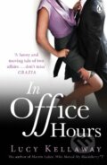Kniha: In Office Hours (Lucy Kellaway). Penguin Books, 2011 Kniha: In Office Hours (Lucy Kellaway). Penguin Books, 2011