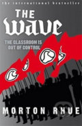 Kniha: The Wave (Morton Rhue). Penguin Books, 2007 Kniha: The Wave (Morton Rhue). Penguin Books, 2007