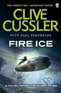 Kniha: Fire Ice (Clive Cussler a Paul Kemprecos). Penguin Books, 2011 Kniha: Fire Ice (Clive Cussler a Paul Kemprecos). Penguin Books, 2011