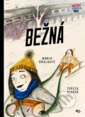 Kniha: Bežná (Tereza Oľhová). E.J. Publishing, 2019 Kniha: Bežná (Tereza Oľhová). E.J. Publishing, 2019