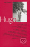 Kniha: Hugo (Jiří Kamen). Prostor, 2004 Kniha: Hugo (Jiří Kamen). Prostor, 2004