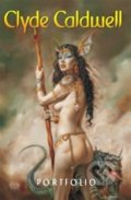 Kniha: Caldwell Clyde (Clyde Caldwell). Books and Cards, 2015 Kniha: Caldwell Clyde (Clyde Caldwell). Books and Cards, 2015