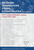 Kniha: Občanská demokratická strana a česká politika (Stanislav Balík). Centrum pro studium demokracie a kultury, 2006 Kniha: Občanská demokratická strana a česká politika (Stanislav Balík). Centrum pro studium demokracie a kultury, 2006