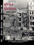 Kniha: Brno-Brünn 1939-1945 (Vladimír Filip). Josef Filip 1938, 2013 Kniha: Brno-Brünn 1939-1945 (Vladimír Filip). Josef Filip 1938, 2013
