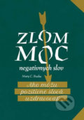 Kniha: Zlom moc negatívnych slov (Mary C. Busha), 2019 Kniha: Zlom moc negatívnych slov (Mary C. Busha), 2019