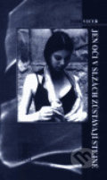 Kniha: Jen oči v slzách zůstávají stejné (Igor Večeř). Carpe diem, 2001 Kniha: Jen oči v slzách zůstávají stejné (Igor Večeř). Carpe diem, 2001