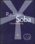 Kniha: Ke hvězdám stíny (Radovan Soba). Vetus Via, 2003 Kniha: Ke hvězdám stíny (Radovan Soba). Vetus Via, 2003