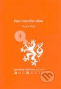 Kniha: Pocit nočního vlaku (Radek Malý). Větrné mlýny, 2009 Kniha: Pocit nočního vlaku (Radek Malý). Větrné mlýny, 2009