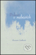 Kniha: Polesí v nebesích (Slavomír Kudláček). Maxx Creative communication, 2005 Kniha: Polesí v nebesích (Slavomír Kudláček). Maxx Creative communication, 2005