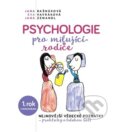 Kniha: Psychologie pro milující rodiče (Eva Vavráková, Jana Bašnáková a Jana Zemandl). ORBIS IN, 2019 Kniha: Psychologie pro milující rodiče (Eva Vavráková, Jana Bašnáková a Jana Zemandl). ORBIS IN, 2019