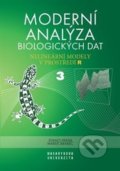 Kniha: Moderní analýza biologických dat 3. díl (Marek Brabec). Masarykova univerzita, 2019 Kniha: Moderní analýza biologických dat 3. díl (Marek Brabec). Masarykova univerzita, 2019