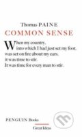 Kniha: Common Sense (Thomas Paine). Penguin Books, 2004 Kniha: Common Sense (Thomas Paine). Penguin Books, 2004