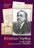 Kniha: Kristian Stefan (Zdeňka Kulhavá). Nová tiskárna Pelhřimov, 2019 Kniha: Kristian Stefan (Zdeňka Kulhavá). Nová tiskárna Pelhřimov, 2019