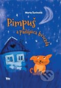 Kniha: Pimpuš a padajúca hviezda (Marta Šurinová). Trio Publishing, 2019 Kniha: Pimpuš a padajúca hviezda (Marta Šurinová). Trio Publishing, 2019