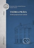 Kniha: Teória práva (Branislav Fábry, Martin Turčan a Rudolf Kasinec). Wolters Kluwer, 2019 Kniha: Teória práva (Branislav Fábry, Martin Turčan a Rudolf Kasinec). Wolters Kluwer, 2019