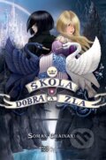 E-kniha: Škola dobra a zla (Soman Chainani), 2015 E-kniha: Škola dobra a zla (Soman Chainani), 2015