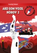 E-kniha: Ako som vozil Nórov 2 (Ondrej Sokol) E-kniha: Ako som vozil Nórov 2 (Ondrej Sokol)