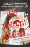 Kniha: Dva tajemství neudrží (Karen M. McManus). YOLi CZ, 2019 Kniha: Dva tajemství neudrží (Karen M. McManus). YOLi CZ, 2019