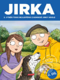 Kniha: Jirka (Jirka Král). Pikola, 2019 Kniha: Jirka (Jirka Král). Pikola, 2019