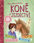 Kniha: Koně a jezdectví (Autorský kolektív). Pikola, 2019 Kniha: Koně a jezdectví (Autorský kolektív). Pikola, 2019