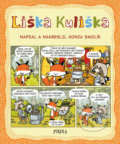Kniha: Liška Kuliška (Honza Smolík). Pikola, 2019 Kniha: Liška Kuliška (Honza Smolík). Pikola, 2019
