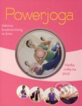 Kniha: Powerjoga (Autorský kolektiv). Naumann & Göbel Kniha: Powerjoga (Autorský kolektiv). Naumann & Göbel