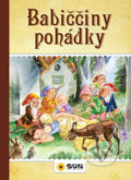 Kniha: Babiččiny pohádky (SUN). SUN, 2019 Kniha: Babiččiny pohádky (SUN). SUN, 2019