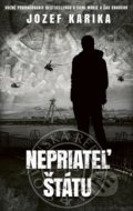 Kniha: Nepriateľ štátu (Jozef Karika). Ikar, 2019 Kniha: Nepriateľ štátu (Jozef Karika). Ikar, 2019