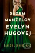 E-kniha: Sedem manželov Evelyn Hugovej (Taylor Jenkins Reid), 2019 E-kniha: Sedem manželov Evelyn Hugovej (Taylor Jenkins Reid), 2019