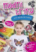 Kniha: Módní triky pro správné holky (Bambook). Bambook, 2019 Kniha: Módní triky pro správné holky (Bambook). Bambook, 2019