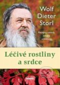 Kniha: Léčivé rostliny a srdce (Wolf-Dieter Storl). Fontána, 2019 Kniha: Léčivé rostliny a srdce (Wolf-Dieter Storl). Fontána, 2019
