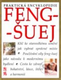 Kniha: Praktická encyklopedie Feng-šuej (Gill Haleová). Svojtka&Co., 2002 Kniha: Praktická encyklopedie Feng-šuej (Gill Haleová). Svojtka&Co., 2002