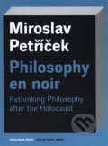 Kniha: Philosophy en noir (Miroslav Petříček). Karolinum, 2019 Kniha: Philosophy en noir (Miroslav Petříček). Karolinum, 2019