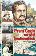 Kniha: První Čech na pěti kontinentech (Jaroslav Kříž). Epocha, 2019 Kniha: První Čech na pěti kontinentech (Jaroslav Kříž). Epocha, 2019