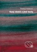 Kniha: Kusy domů a jiné texty (Prokop Voskovec). Milan Hodek, 2019 Kniha: Kusy domů a jiné texty (Prokop Voskovec). Milan Hodek, 2019