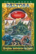 Kniha: Deltora - Krajina netvorov a kúzel: Prekliate jazero (Emily Rodda), 2020 Kniha: Deltora - Krajina netvorov a kúzel: Prekliate jazero (Emily Rodda), 2020