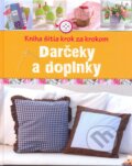 Kniha: Darčeky a doplnky- Kniha šitia krok za krokom (Naumann & Göbel). Naumann & Göbel Kniha: Darčeky a doplnky- Kniha šitia krok za krokom (Naumann & Göbel). Naumann & Göbel