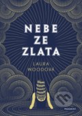 Kniha: Nebe ze zlata (Laura Wood), 2020 Kniha: Nebe ze zlata (Laura Wood), 2020
